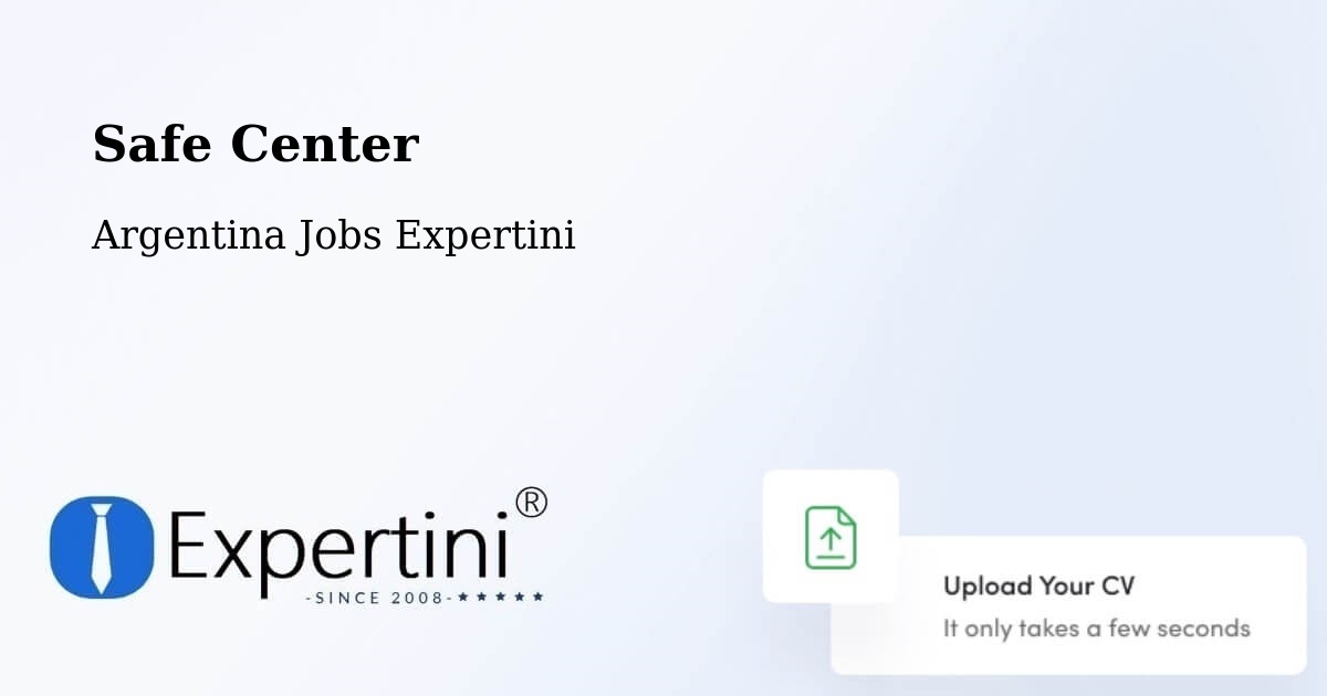Safety Center – Ceres - Argentina Jobs Expertini